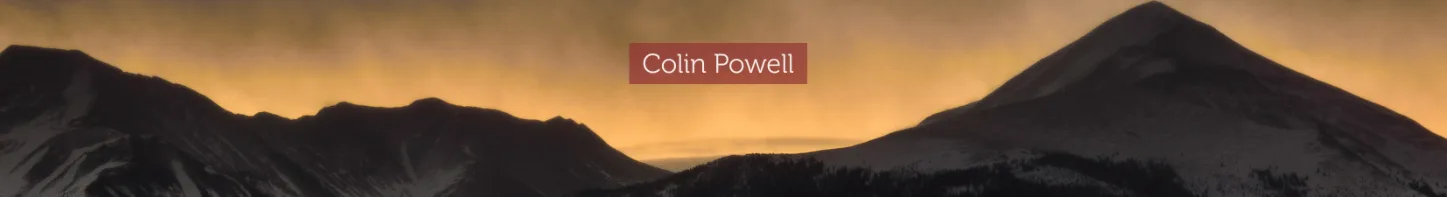 25 Colin Powell Quotes on Preparation and Hard Work