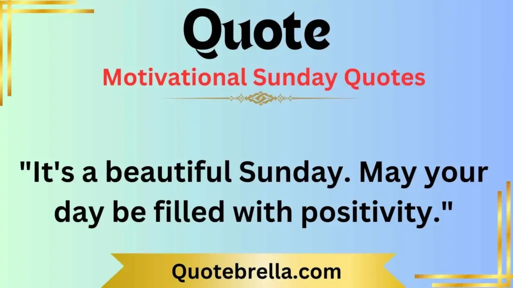  Motivational Sunday Quotes