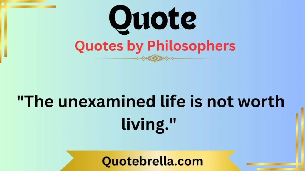 Quotes by Philosophers