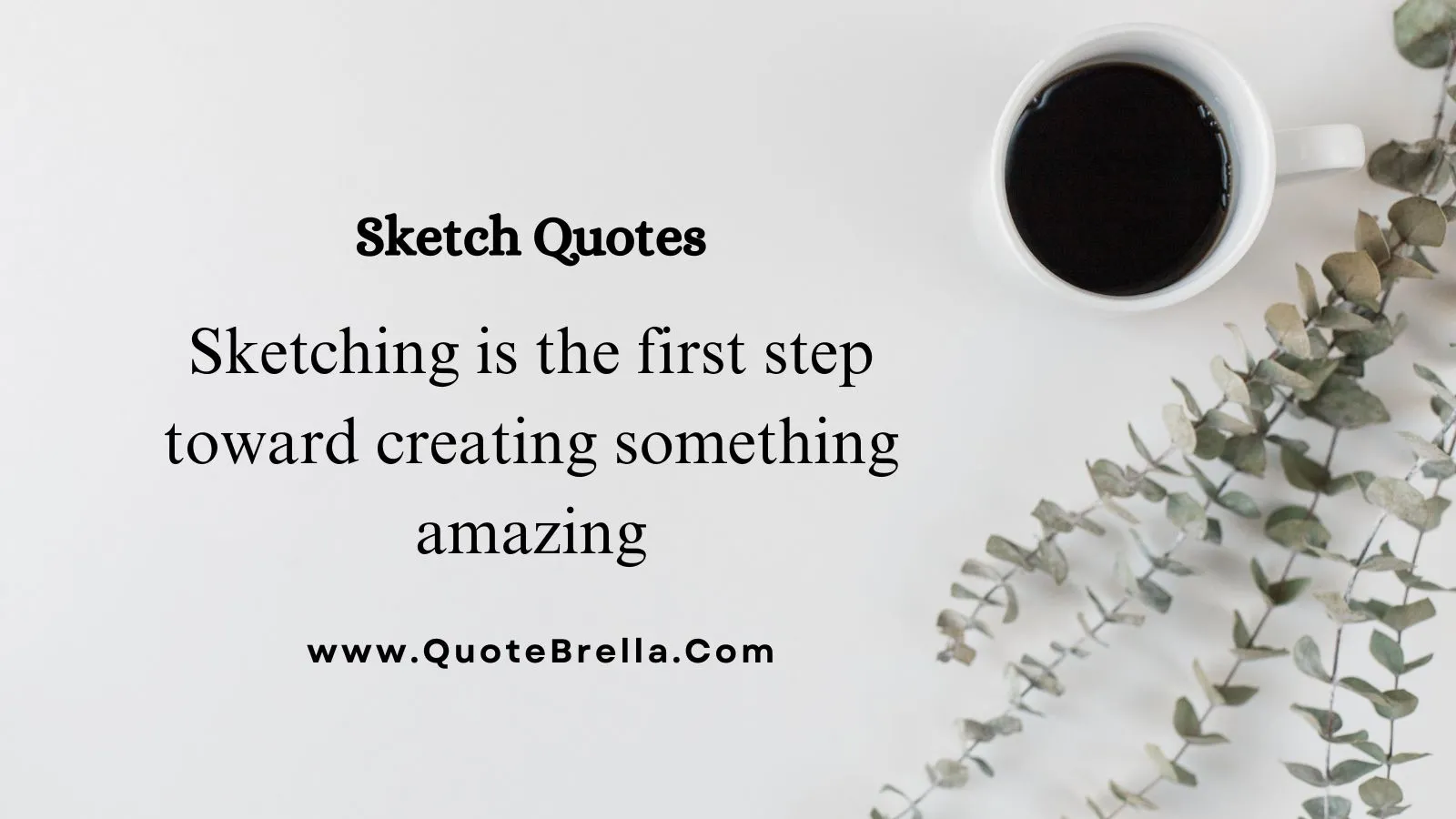 Sketch Quotes