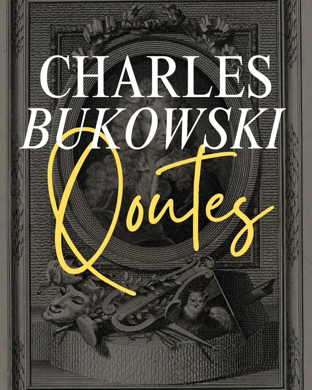 Charles Bukowski Quotes