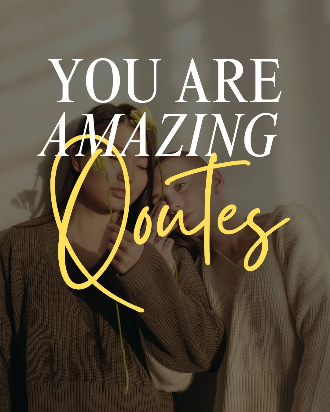You Are Amazing Quotes