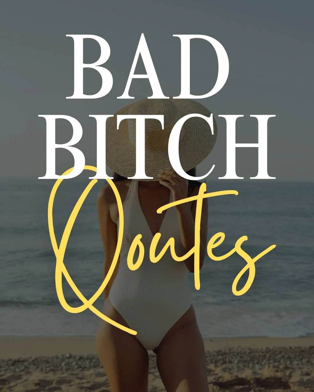 Bad Bitch Quotes