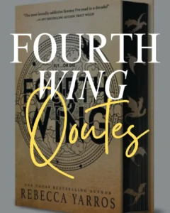 Fourth Wing Quotes